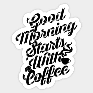 Good morning stars with coffee, coffee slogan white letters Sticker